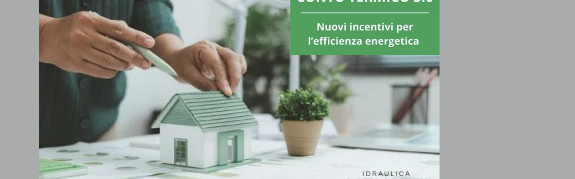 Conto Termico 3.0: come ottenere incentivi.: Immagine